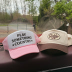 Play Something Country Trucker Hat