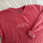 Love Yourself Today Sweatshirt