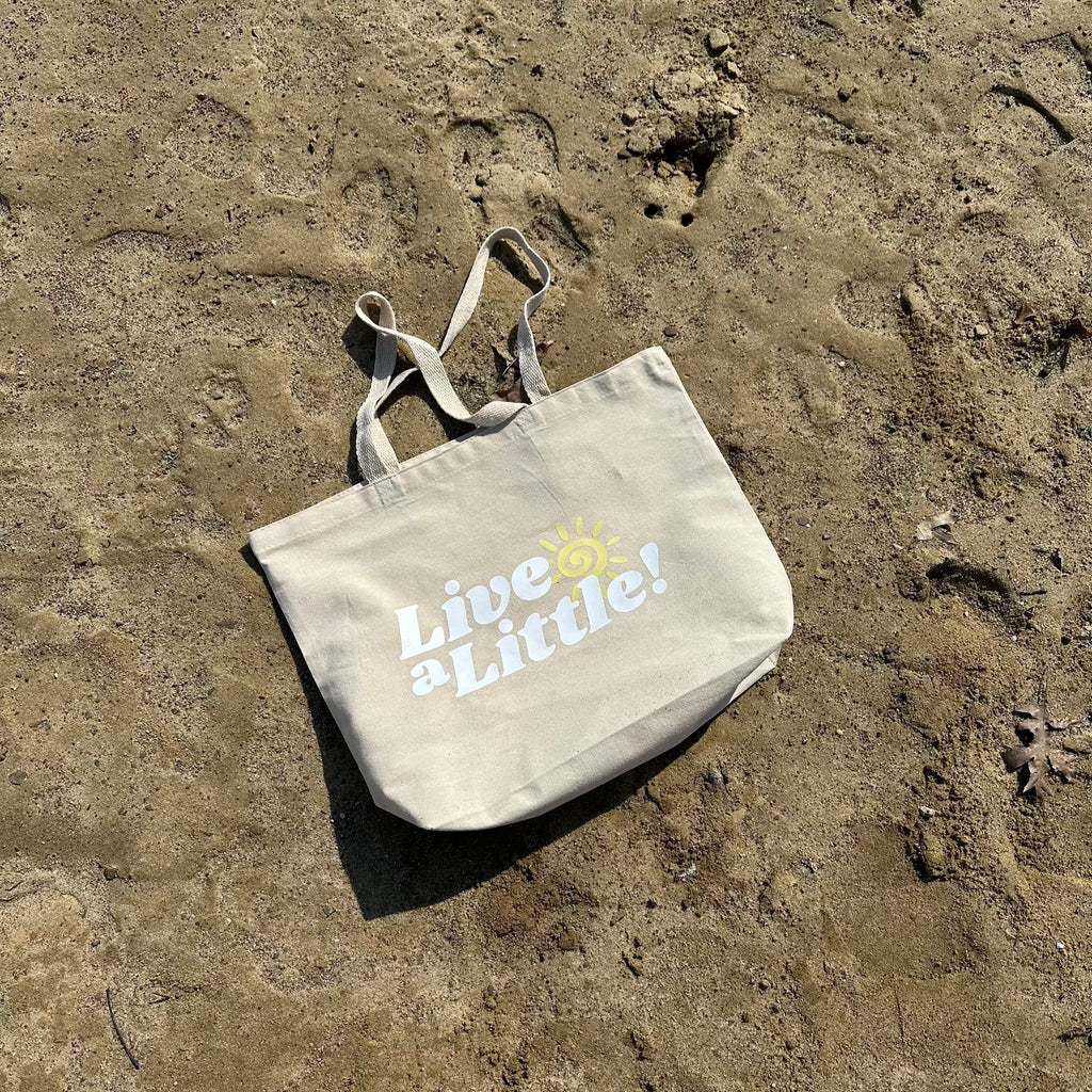 Live a Little Tote Bag
