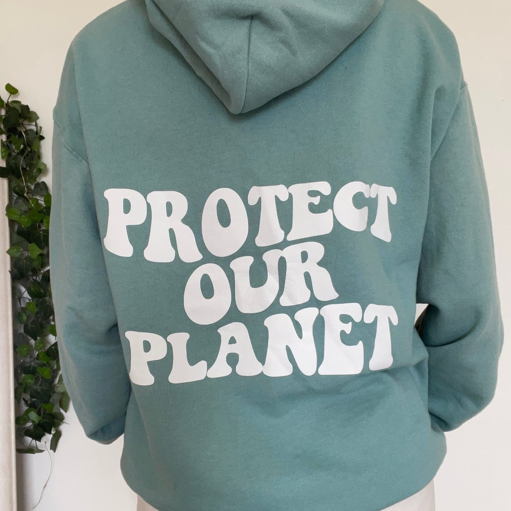 Protect Our Planet Hoodie